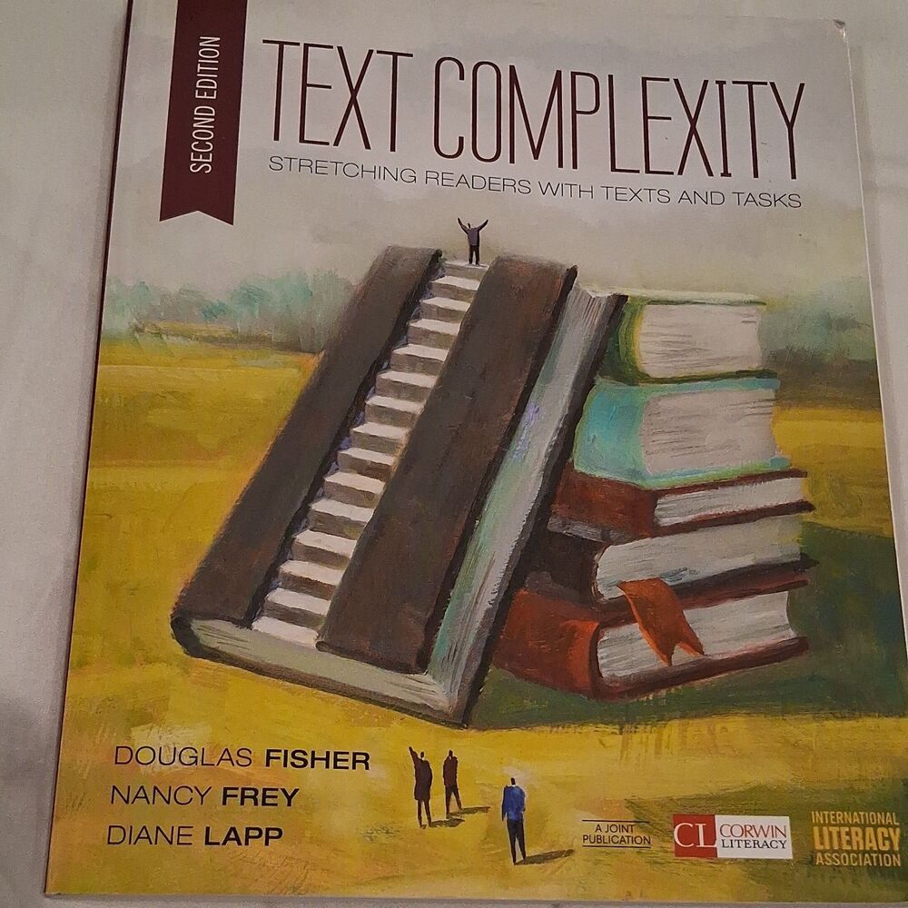 Text Complexity: Stretching Readers ..., Douglas Fisher